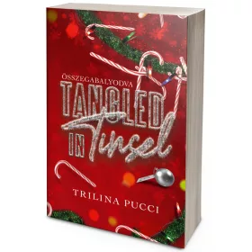   Tangled in Tinsel – Összegabalyodva (NEM éldekorált kiadás)