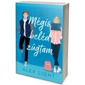 Mégis beléd zúgtam (NEM éldekorált kiadás)