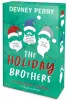 The Holiday Brothers – A Holiday fivérek (éldekorált kiadás) + képeslap