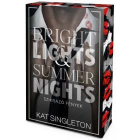   Bright Lights & Summer Nights – Szikrázó fények (éldekorált kiadás)