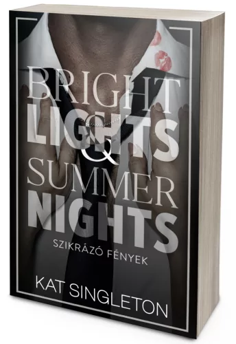 Bright Lights & Summer Nights – Szikrázó fények (NEM éldekorált kiadás)