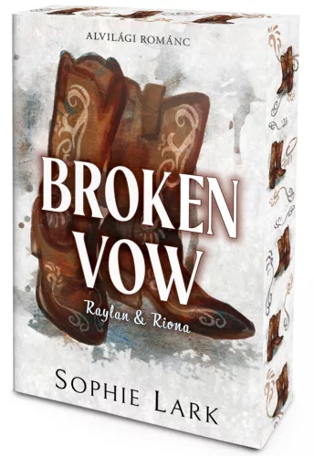 Alvilági románc – Broken Vow (éldekorált kiadás)