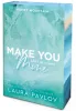 Make You Mine – Légy az enyém (éldekorált kiadás)