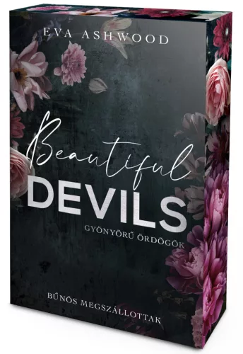 Eva Ashwood - Beautiful Devils – Gyönyörű ördögök (éldekorált kiadás) - Bűnös megszállottak