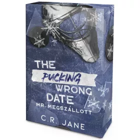   The Pucking Wrong Date – Mr. Megszállott (éldekorált kiadás)