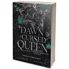   The Dawn of the Cursed Queen – Az elátkozott királynő hajnala (NEM éldekorált kiadás)