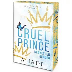 Cruel Prince – Kegyetlen herceg (éldekorált kiadás)