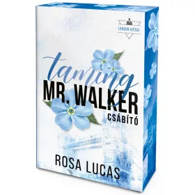 Taming Mr. Walker – Csábító (éldekorált kiadás)