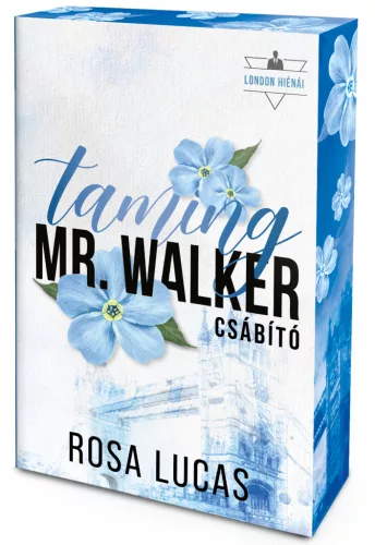 Taming Mr. Walker – Csábító (éldekorált kiadás)