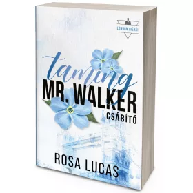 Taming Mr. Walker – Csábító (NEM éldekorált kiadás)