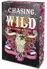 Chasing the Wild – Határok nélkül (éldekorált kiadás)