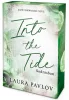 Into the Tide – Sodrásban (éldekorált kiadás)