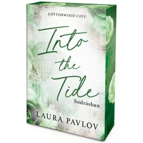 Into the Tide – Sodrásban (éldekorált kiadás)