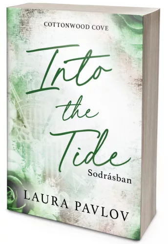 Into the Tide – Sodrásban (NEM éldekorált kiadás)