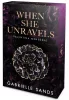 When She Unravels – Valentina menedéke (éldekorált kiadás)