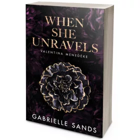   When She Unravels – Valentina menedéke (NEM éldekorált kiadás)