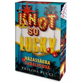   Knot So Lucky – Házasságba gabalyodva (éldekorált kiadás) + karakterkártya