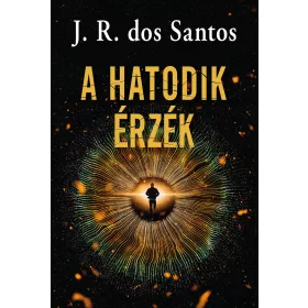 J. R. dos Santos - A hatodik érzék