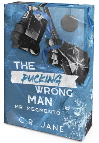 C.R. Jane - The Pucking Wrong Man – Mr. Megmentő (éldekorált kiadás) - The Pucking Wrong-sorozat