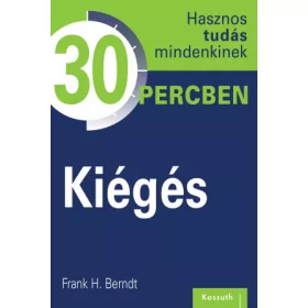 Hasznos tudás mindenkinek 30 percben – 5. Kiégés