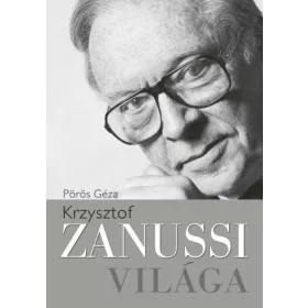 Krzysztof Zanussi világa