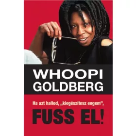 Ha azt hallod, „kiegészítesz engem”, Fuss el!