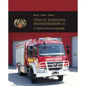 Tűzoltó szerkocsik Magyarországon III.