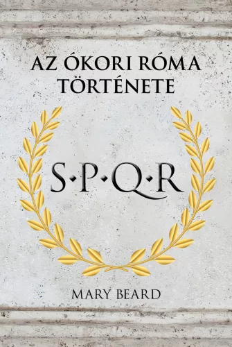 Mary Beard - S. P. Q. R.