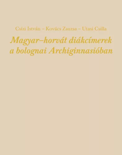 Magyar–horvát diákcímerek a bolognai Archiginnasióban