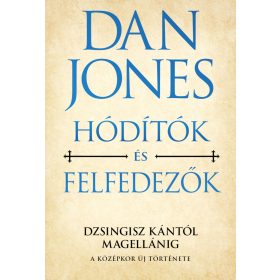 A középkor új története 2. - Hódítók és felfedezők