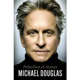 Michael Douglas: Pokolian jó menet