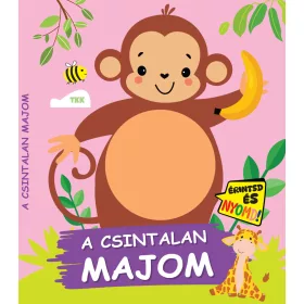 Érintsd és nyomd! - A csintalan majom