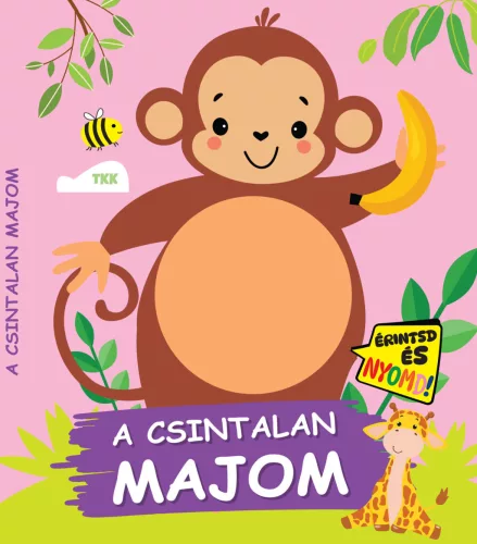 Érintsd és nyomd! - A csintalan majom