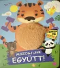 Érintsd és nyomd! - Mozogjunk együtt!