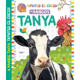 Tapintsd és érezd - Hangos tanya