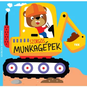 Szorgos munkagépek