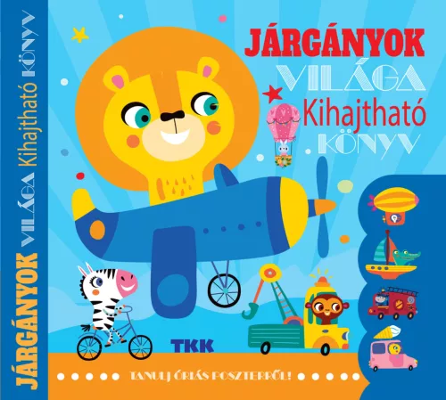Járgányok világa