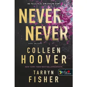 Never Never - Soha, de soha 1-2-3.