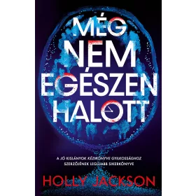 Még nem egészen halott