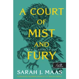   A Court of Mist and Fury - Köd és harag udvara (Tüskék és rózsák udvara 2.) - zöld