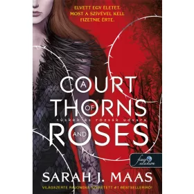   A Court of Thorns and Roses – Tüskék és rózsák udvara (Tüskék és rózsák udvara 1.) - alakos