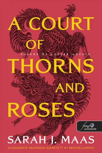 A Court of Thorns and Roses – Tüskék és rózsák udvara (Tüskék és rózsák udvara 1.) - piros