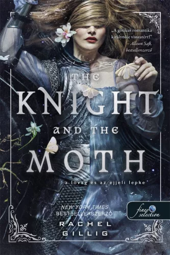 The Knight and the Moth - A lovag és az éjjeli lepke