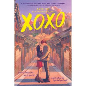 XOXO (An XOXO Novel)