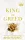 Ana Huang - King of Greed (Kings of Sin Series, Book 3)