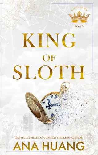 Ana Huang - King of Sloth (Kings of Sin Series, Book 4)