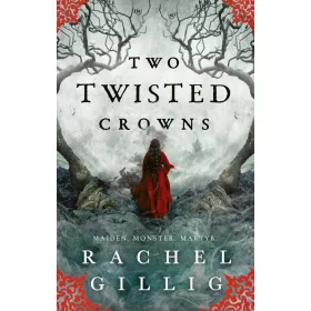 Two Twisted Crowns (The Shepherd King Series, Book 2)