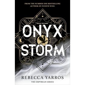 Onyx Storm (The Empyrean Series, Book 3)