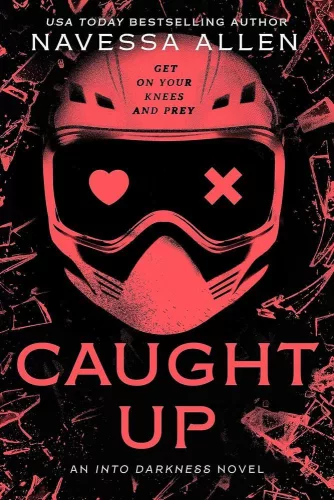 Navessa Allen - Caught Up (Into Darkness Series, Book 2)