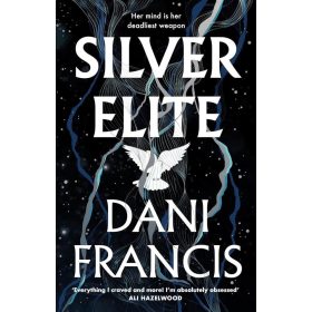   Silver Elite: The sizzling new enemies-to-lovers dystopian romance